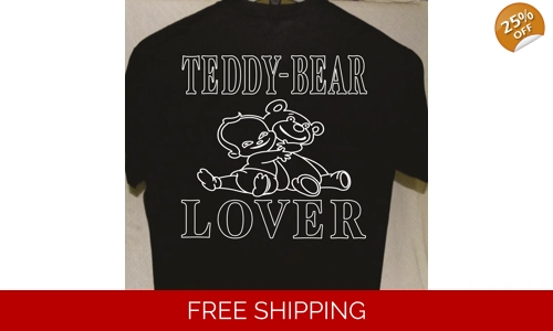 Teddy Bear Lover T shirt more t shirts listed for sale Great Gift For A Friend